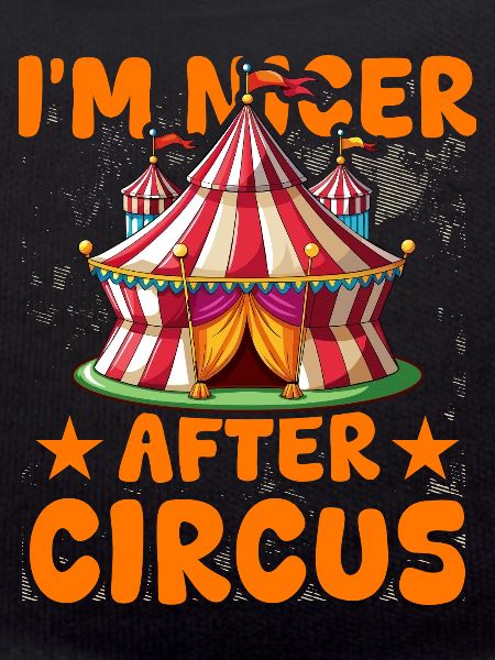 Ich bin netter nach Circus