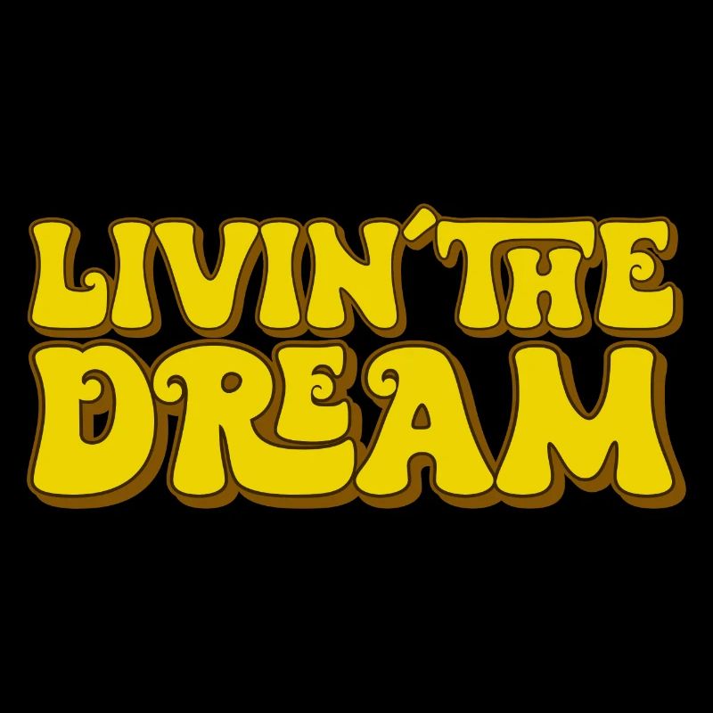 Living the Dream