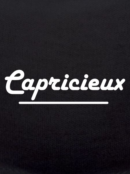 Capricieux