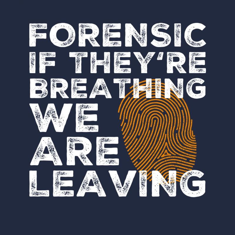 Forensics Forensic Forensics Forensic Science Gift
