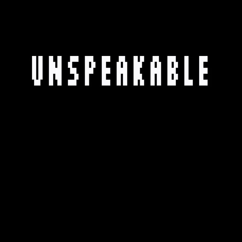 unspeakable