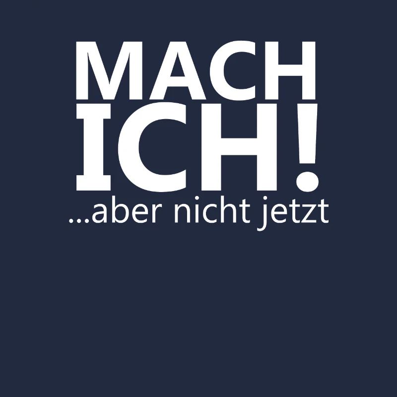 Mach ich später