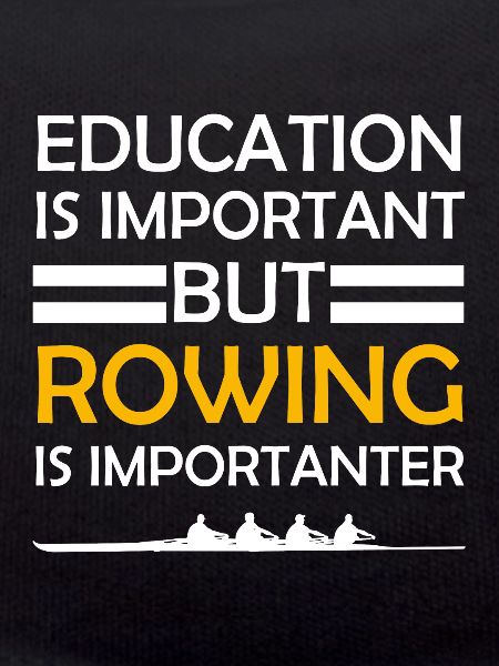 Rowing Is Importanter