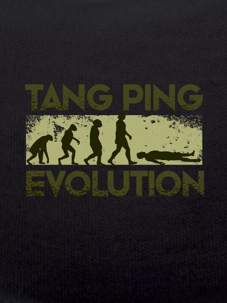 Tang Ping Evolution