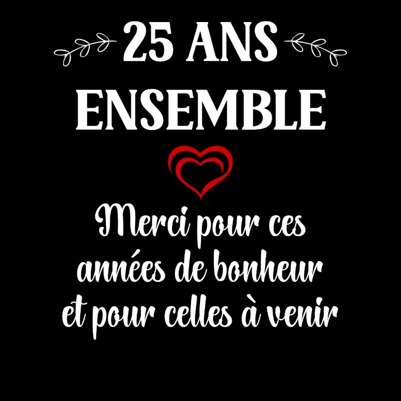 25 ans ensemble