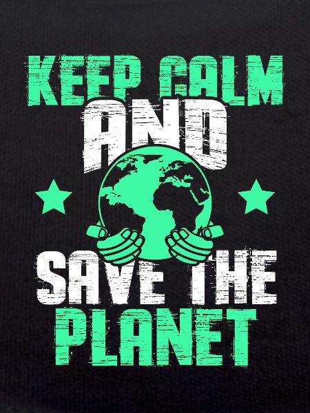 keep calm save the planet