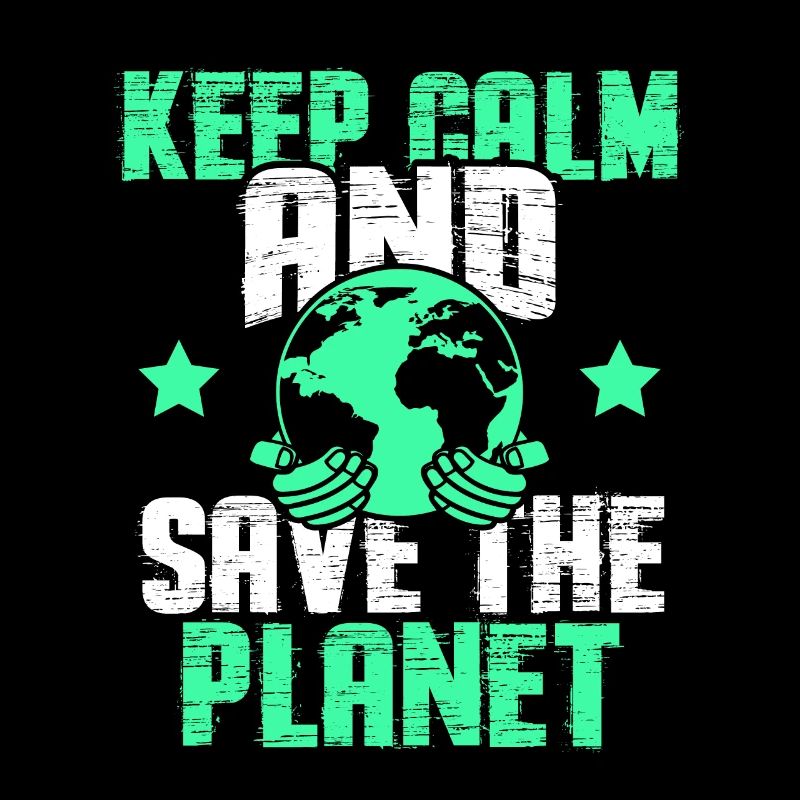 keep calm save the planet