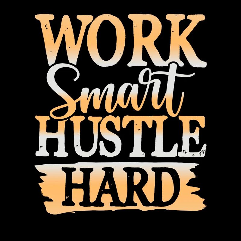 work hustle hard