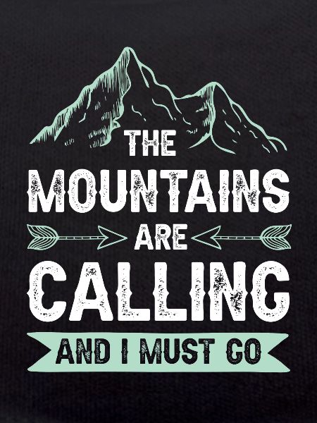 Mountains are calling