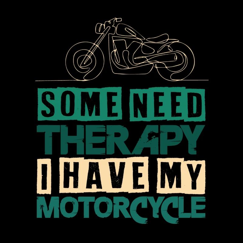 Motorcycle Therapy Biker Saying