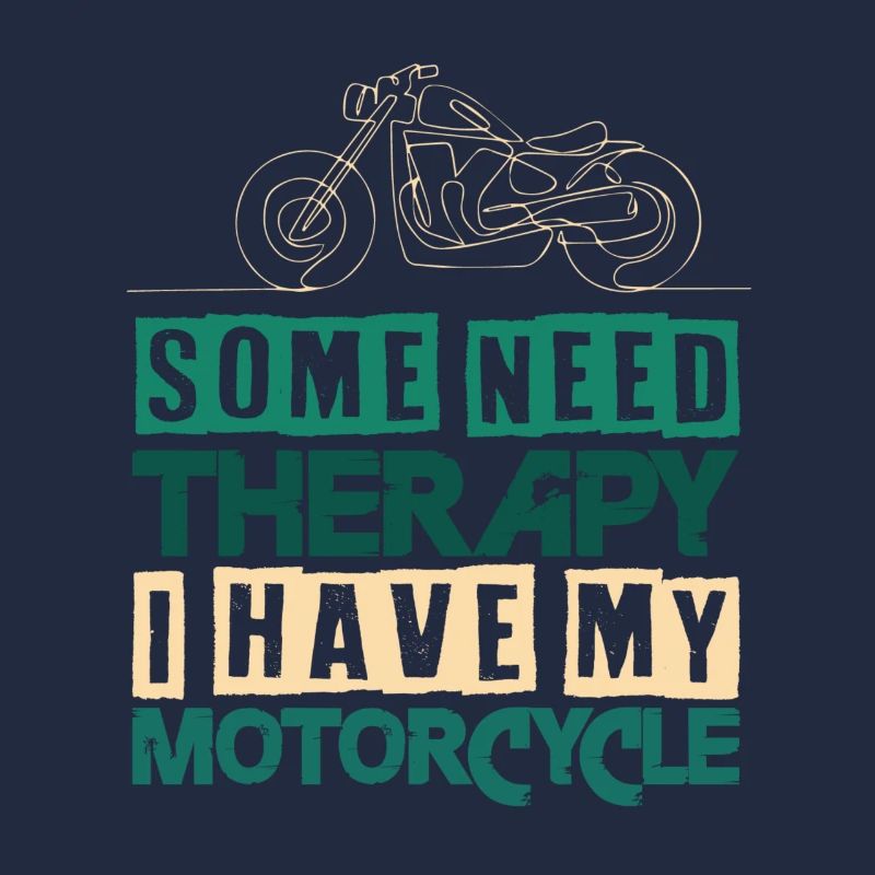 Motorcycle Therapy Biker Saying