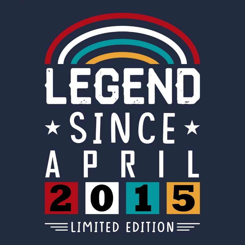 2015 Legend Since Geburtstag Geschenk April