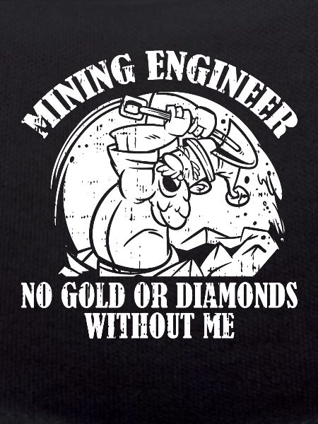 Engineer Funny Mining Engineer