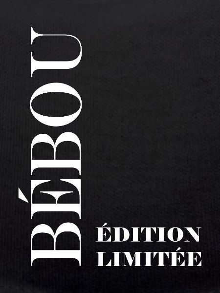 Edition limitée bébou