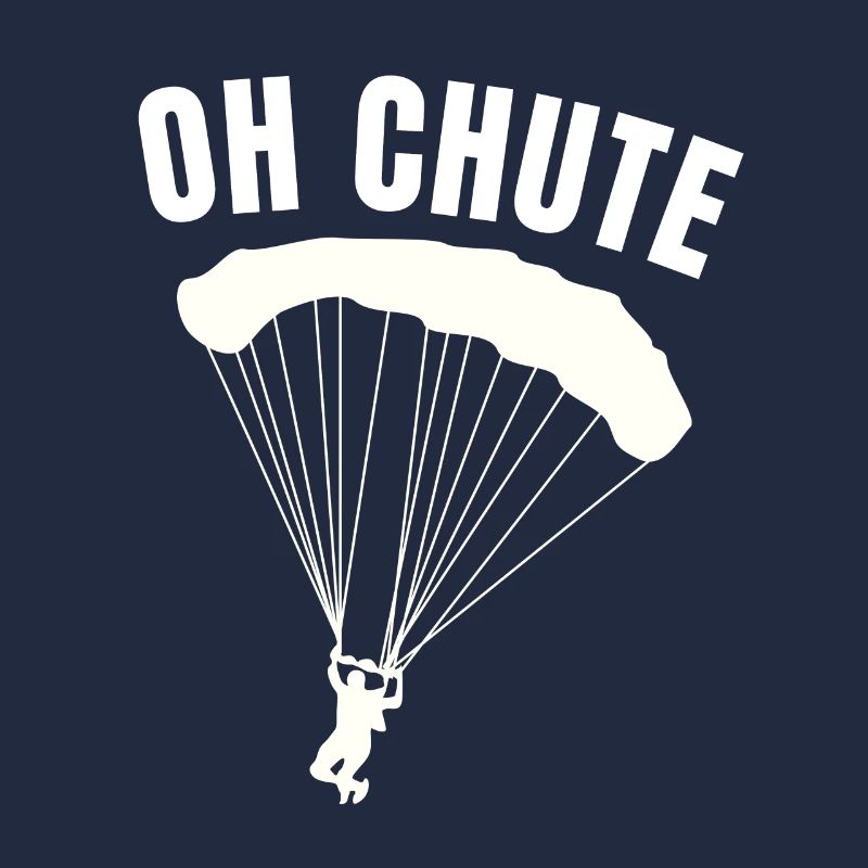 Oh Chute Funny Skydiving Instructor Parachute