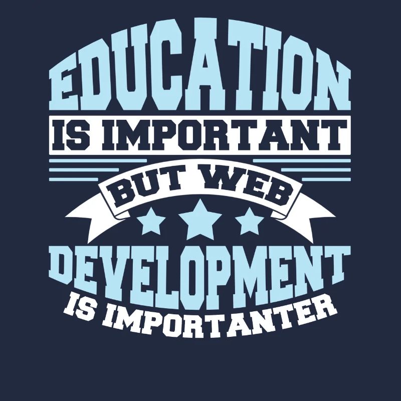 Web Developer Web Developer Funny