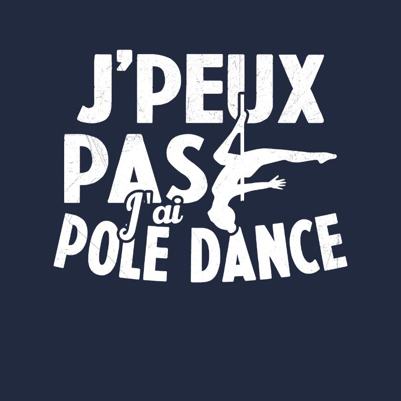Je Peux Pas J'ai Pole Dance