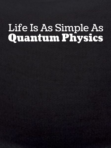 Physik Phyiker Humor Quantenphysik