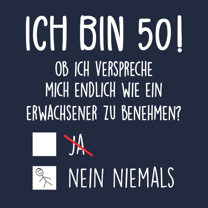 Ich Bin 50! - 50. Geburtstag 50