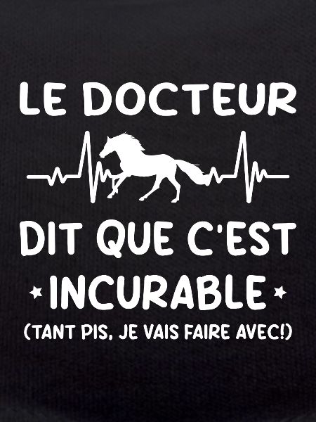 Cheval - c'est incurable