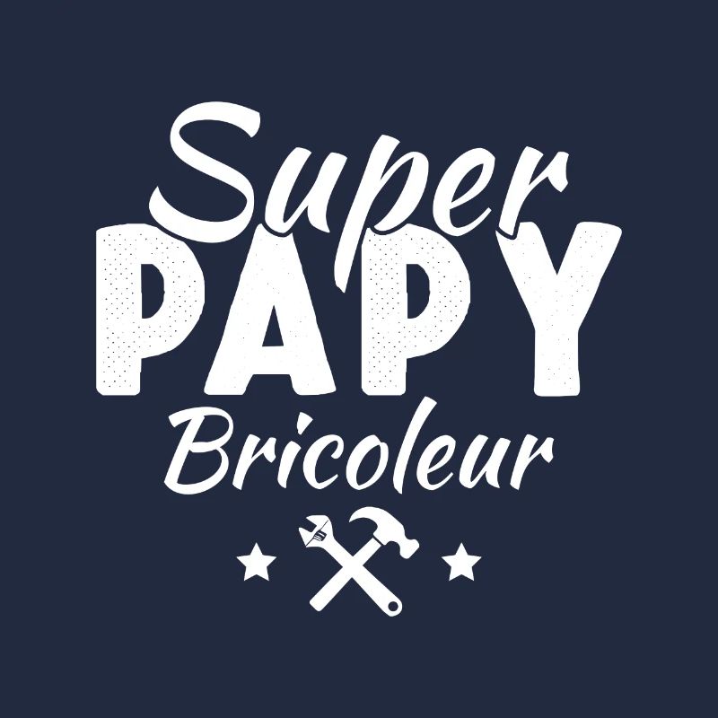 super papy bricoleur