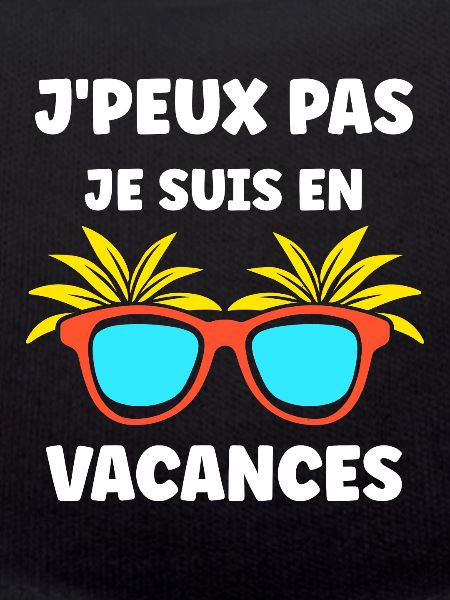 Je suis en vacances