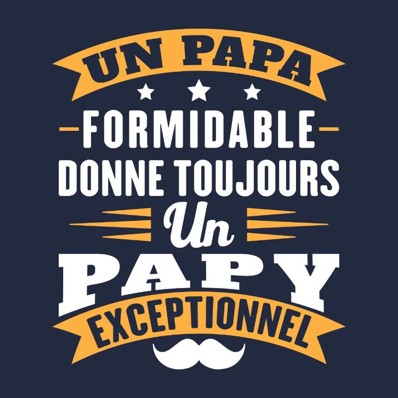 Papa formidable donne toujours papy exceptionnel