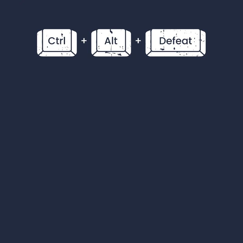 Gamer Gaming Keyboard Shortcuts Ctrl Alt Defeat