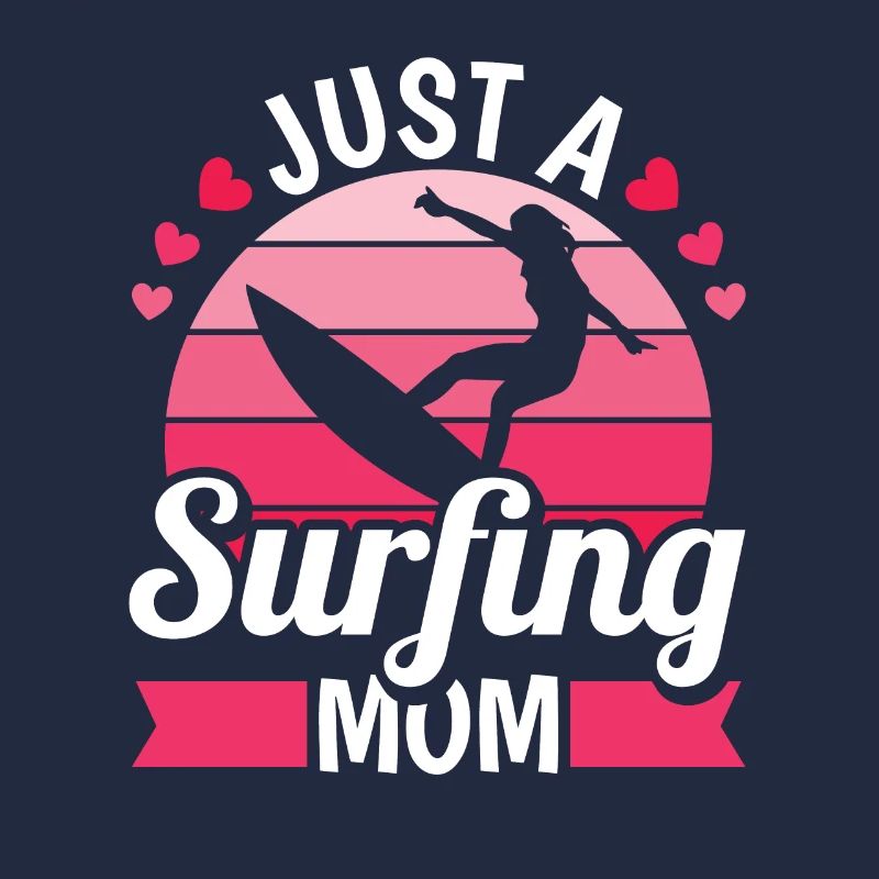 Surfer Surfen Mutter Just A Surfing Mom