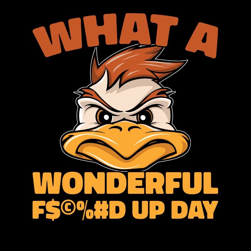 Duck Fucked Up Day