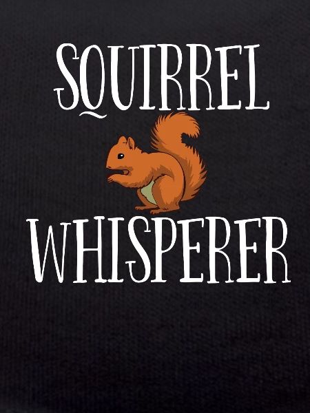 Squirrel Whisperer