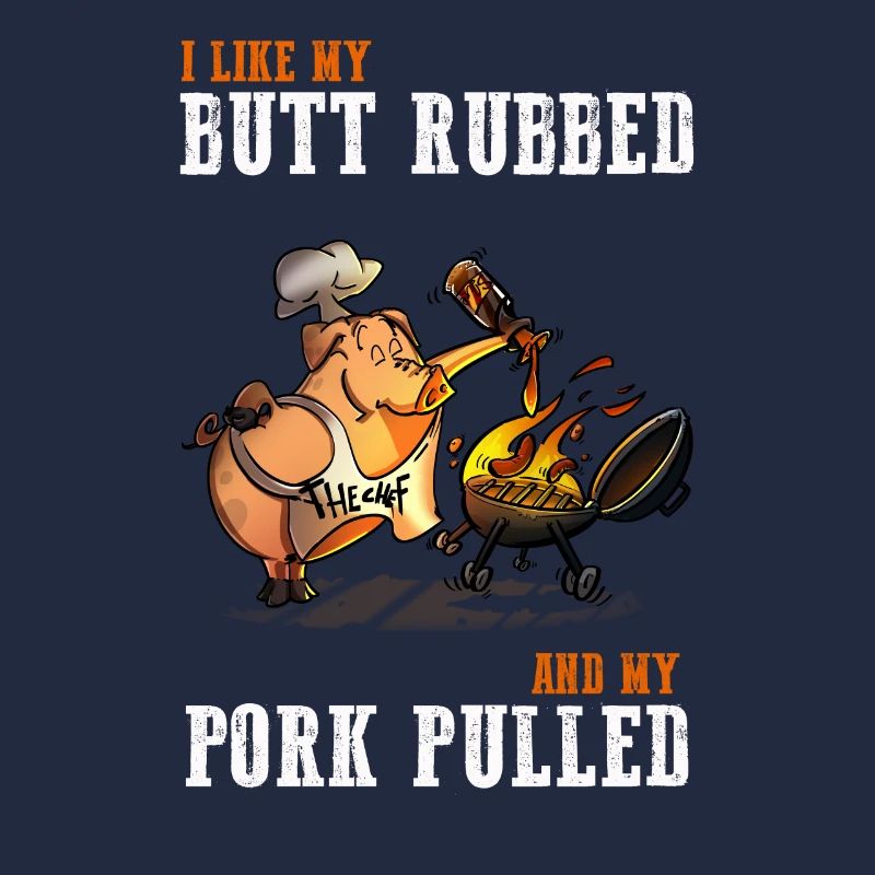 Butt rubbed Pork Pulled BBQ Grill Master Gift
