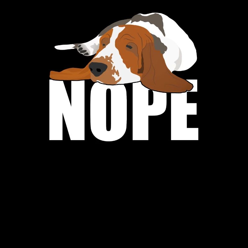 Basset Hound Nope
