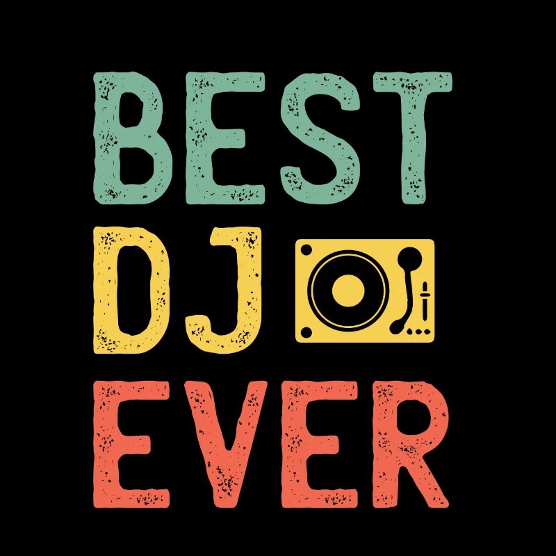 Best DJ Ever