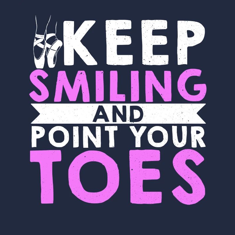 Ballet Dance Keep Smiling And