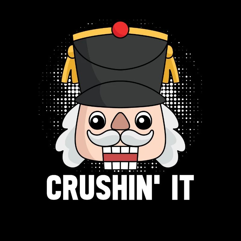 Crushin' It Nutcracker Christmas Xmas Yulitede