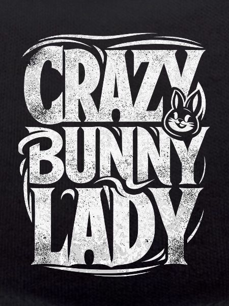 Crazy Bunny Lady