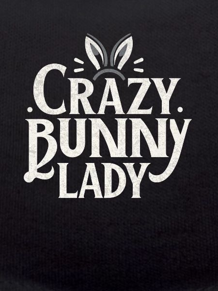 Crazy Bunny Lady