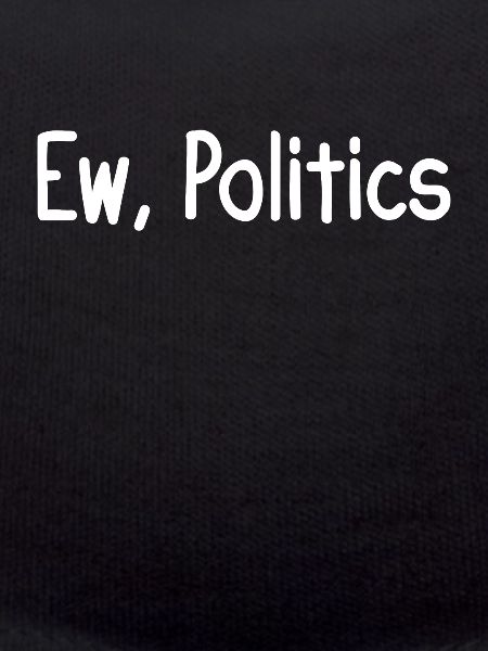Ew, Politics