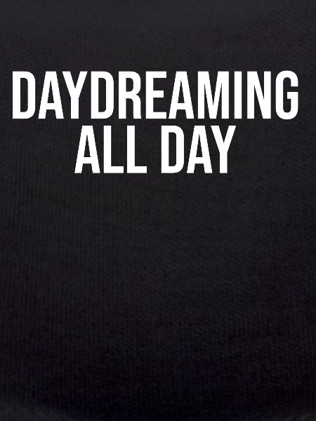 Daydreaming all day