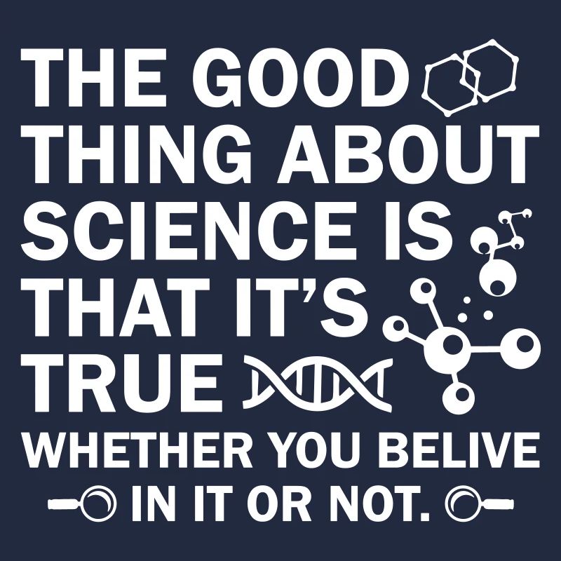Science Is That's It s True