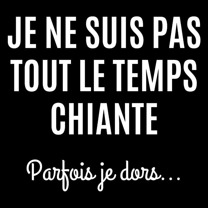 Je ne suis pas tout le temps chiante