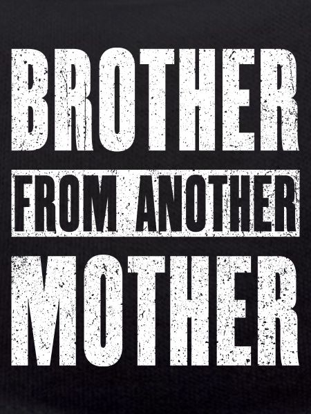 Brother From Another Mother
