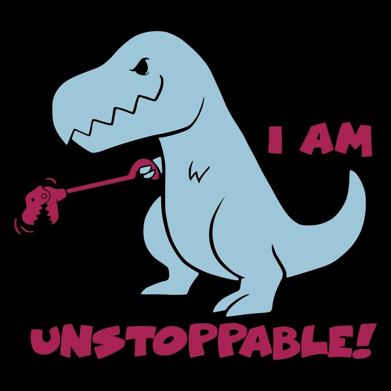 T-REX - I AM UNSTOPPABLE! (Blue)