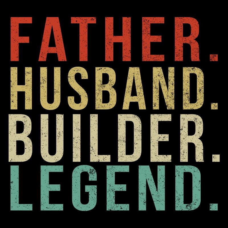 Builder Dad Vintage/ Father. Husband. Builder.
