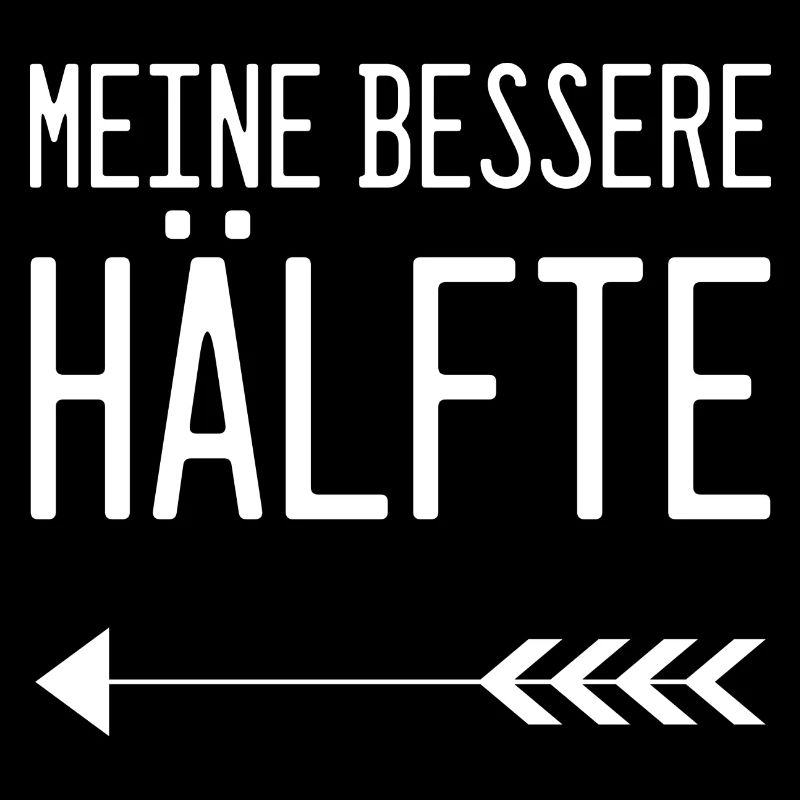 Valentinstag Partnershirt: meine bessere Hälfte