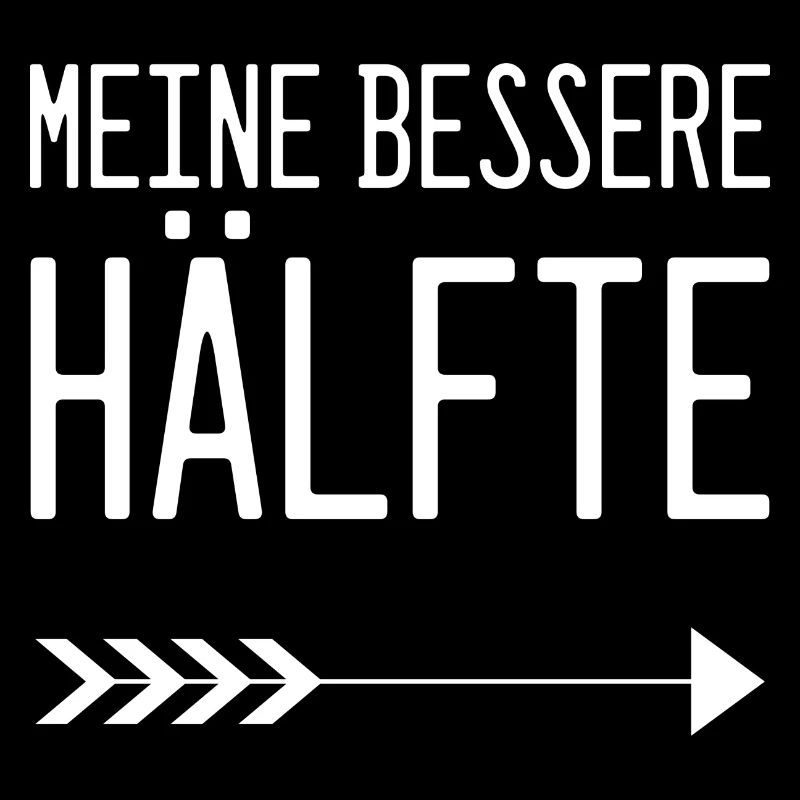 Valentinstag Partnershirt: meine bessere Hälfte