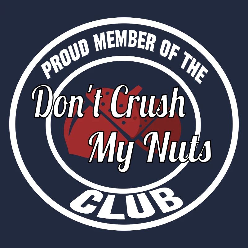 Don't Crush My Nuts Lustige Witz-Illustration
