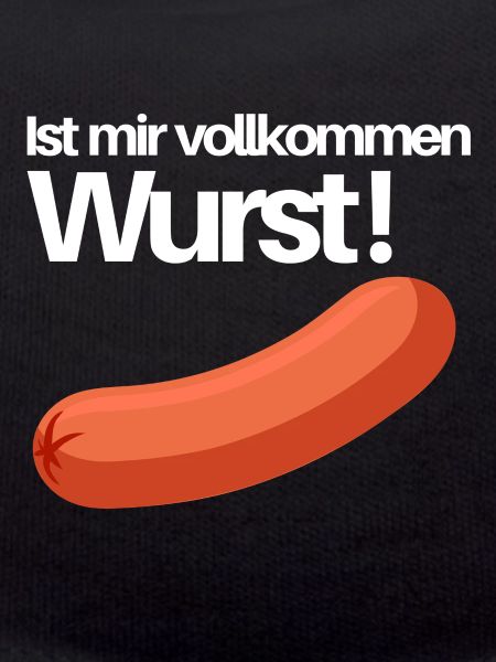 ist mir wurst