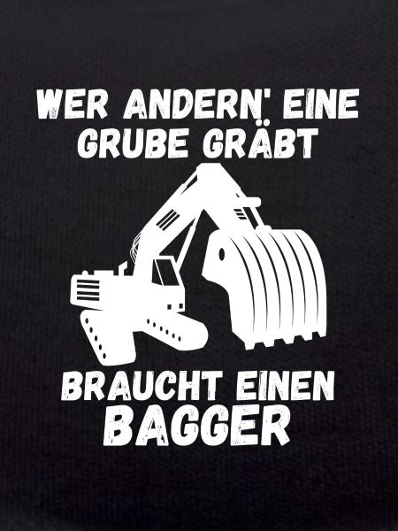 Wer andern eine Grube gräbt